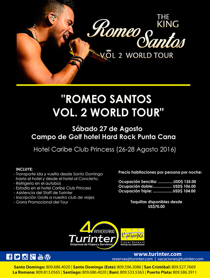 TURINTER ROMEO SANTOS Vol. 2 World Tour Sábado 27 de agosto Campo